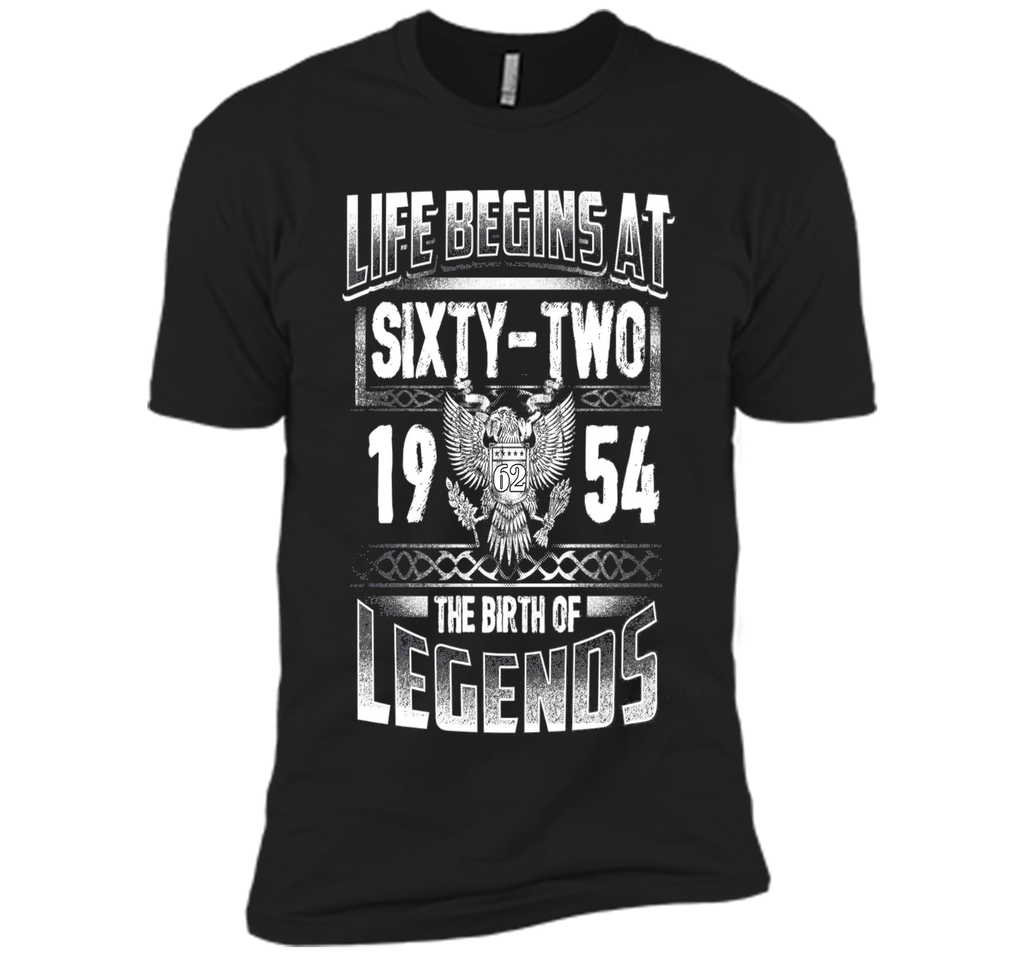 Life Begins At 62 - 1954 The Birth Of Legend T-Shirts Gifts