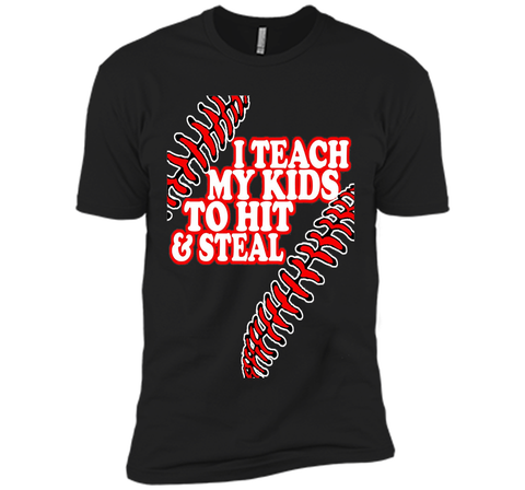 I teach my kid to hit and steal shirt - funny baseball dad