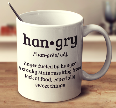 Hangry!