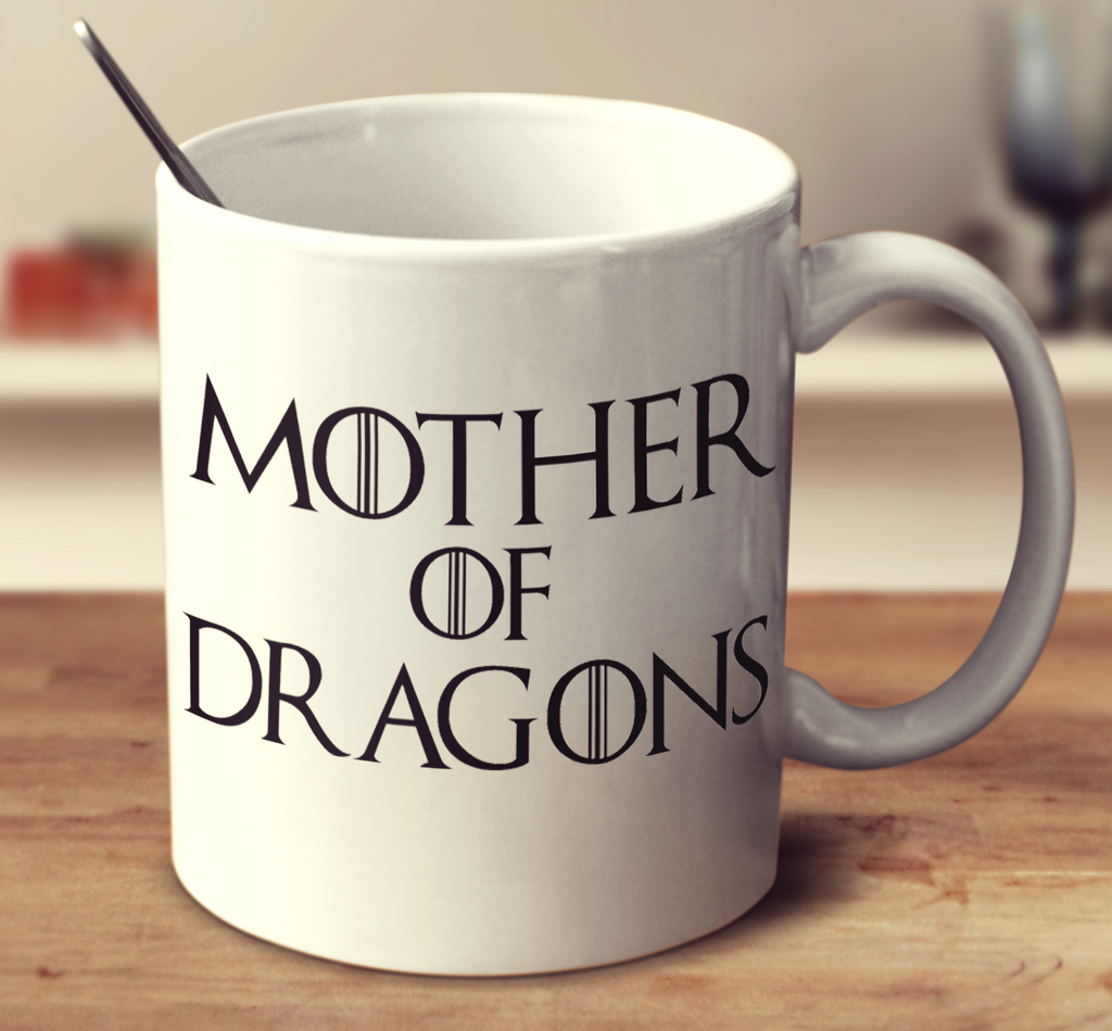 Mother Of Dragons