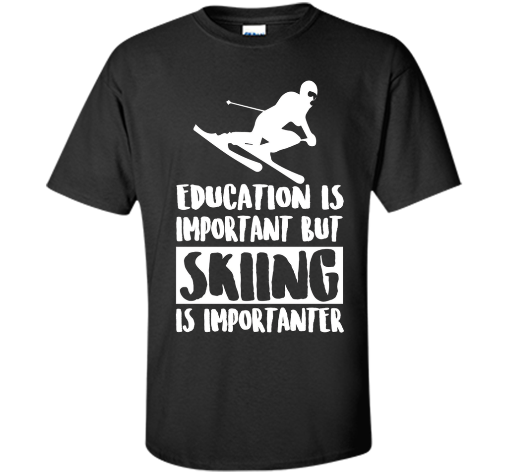 Education Is Important But Skiing Is Importanter