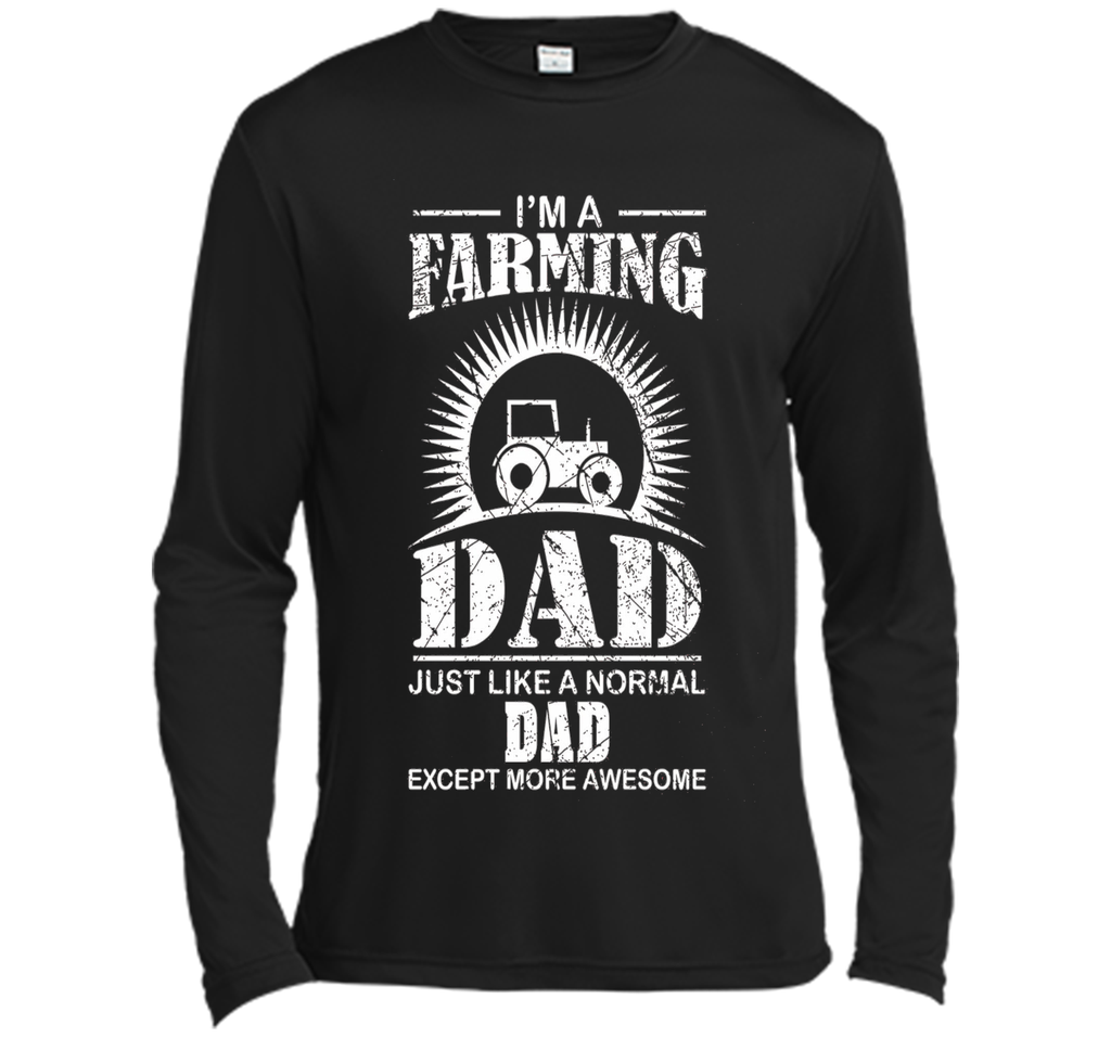 I'm A Farming Dad Farmer Tractor Farm T-shirt