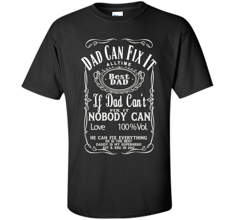 I Love my Dad BEST DAD DADDY CAN FIX IT - Superhero T-Shirt