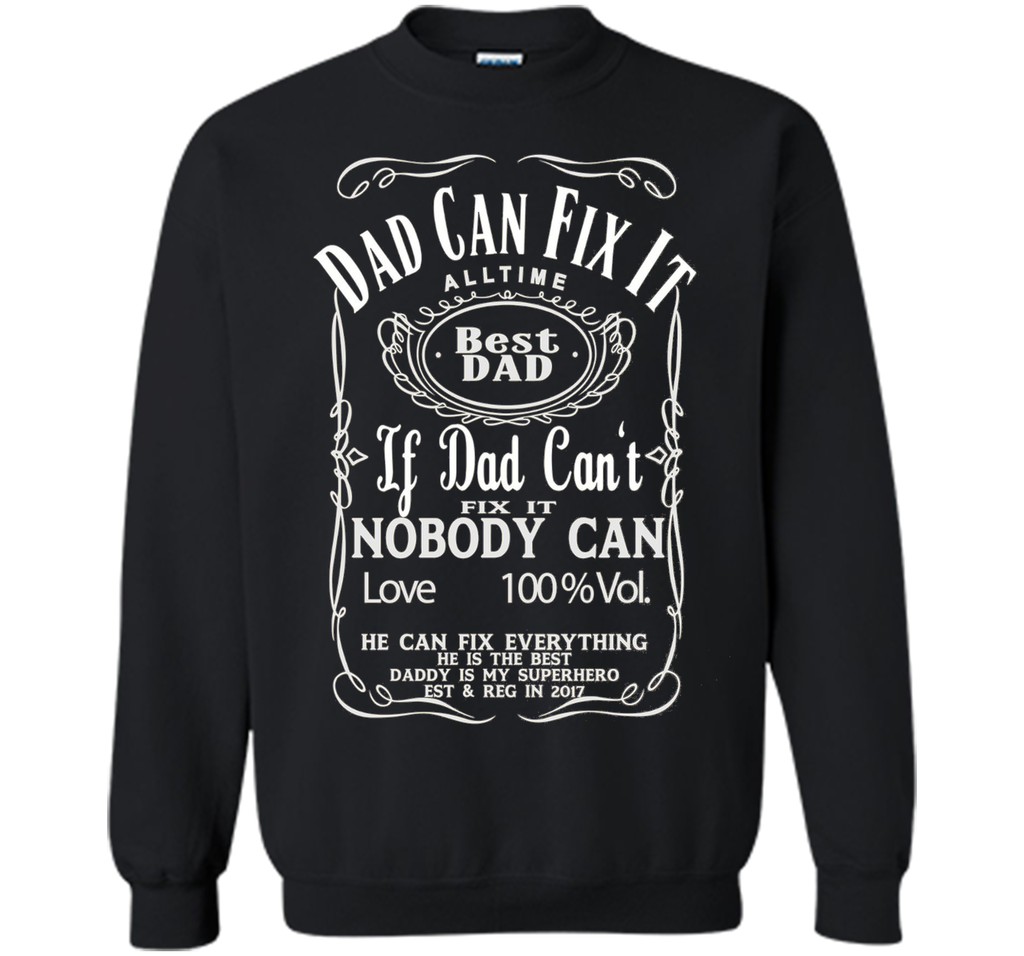 I Love my Dad BEST DAD DADDY CAN FIX IT - Superhero T-Shirt