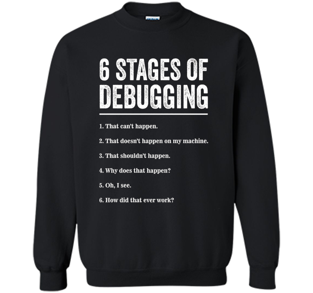 6 Stages of Debugging Bug Coding Computer Programmer T-Shirt