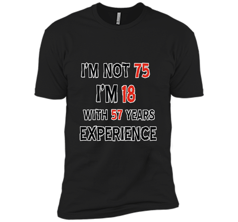 Funny 75 year old birthday tshirt