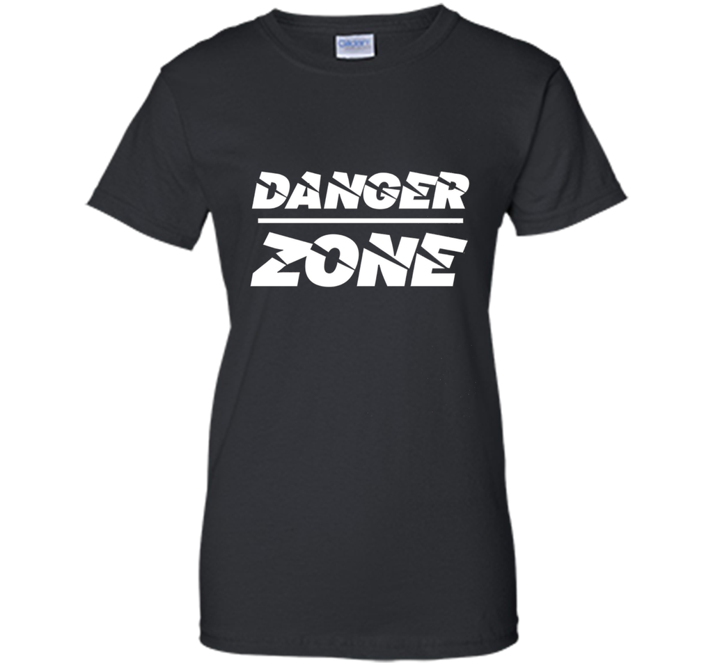 Zone Danger Tshirt Danger Tshirt Music Lover Gift