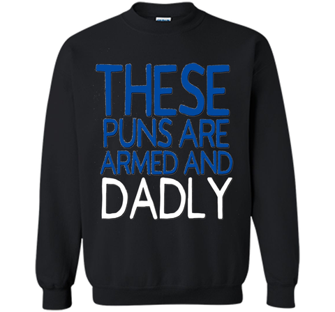 Funny Dad Jokes Shirt These Puns Are Dadly Fathers Day Blue