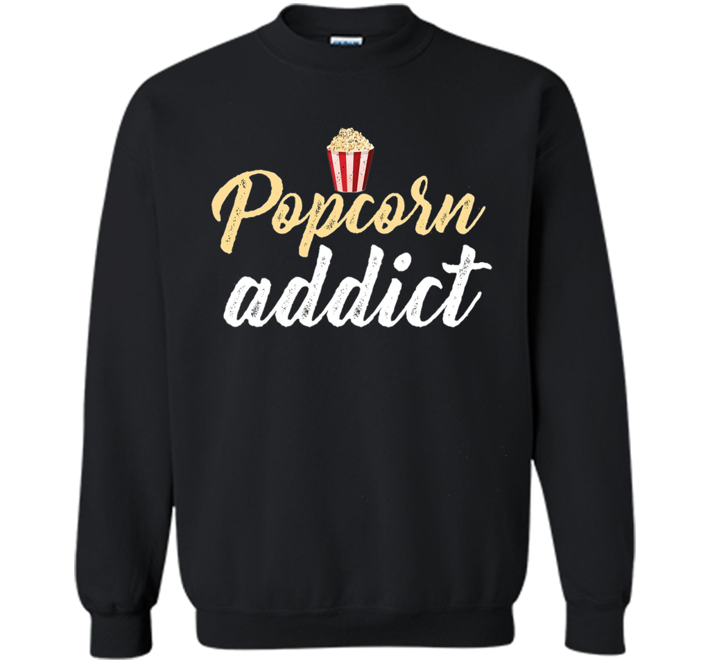 Popcorn Addict Foodie Cravings T-Shirt