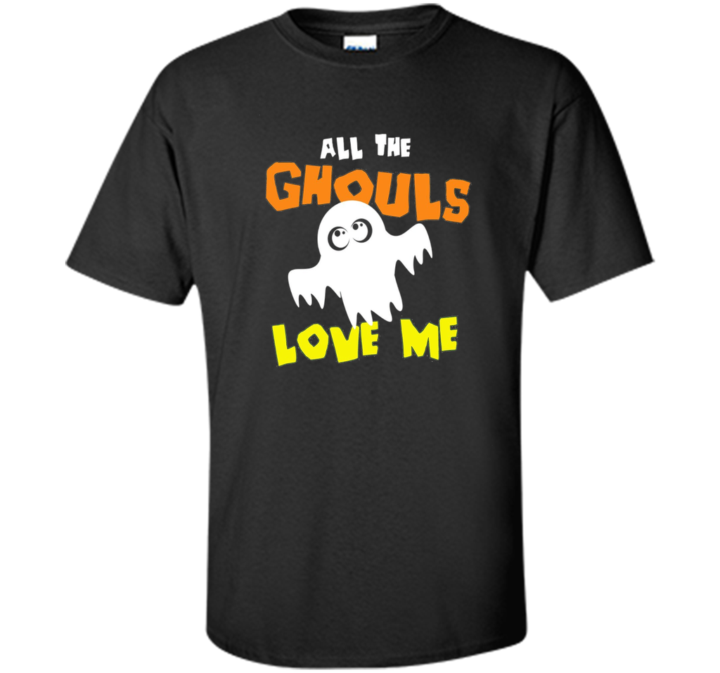 All the Ghouls Love Me Halloween Ghost T-Shirt shirt