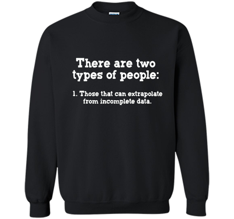 Incomplete Data T Shirt - Science Jokes T-shirt