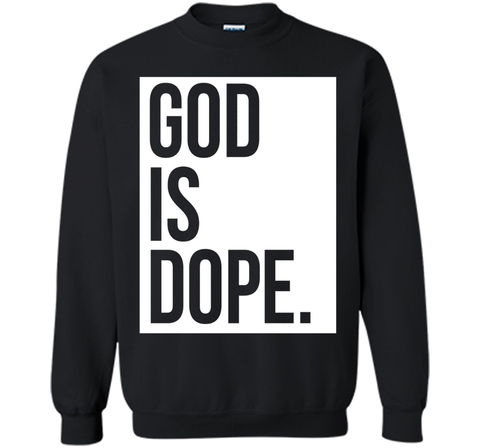 God Is Dope T-shirt