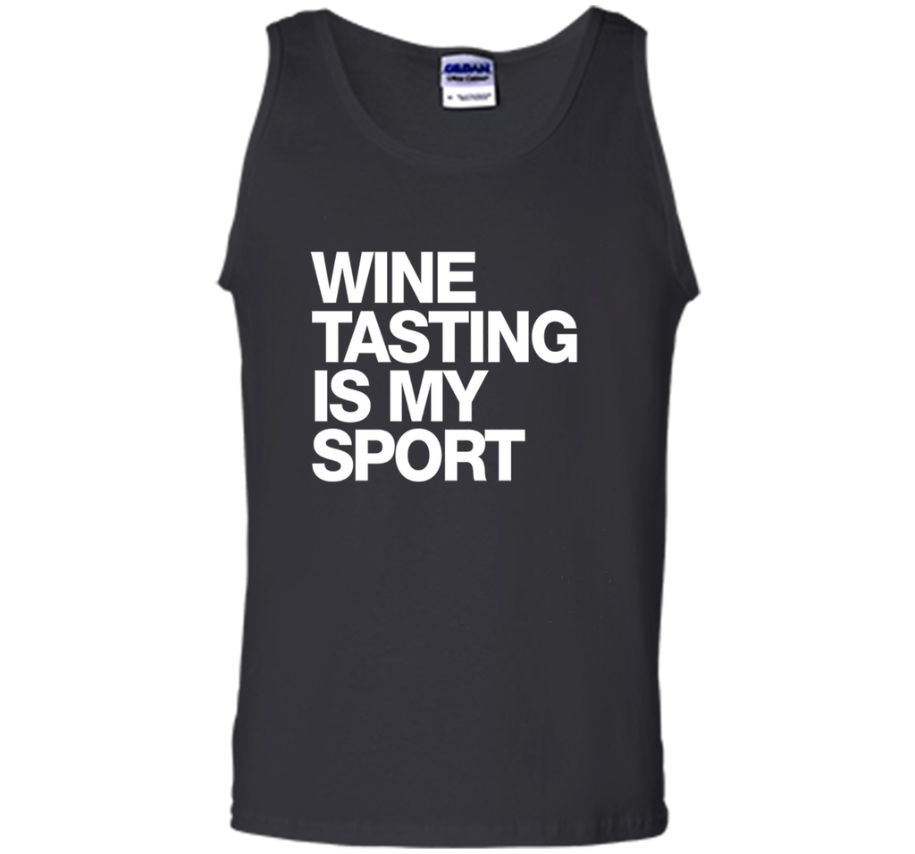 Wine Tasting Is My Sport T-Shirt funny saying sarcastic wine