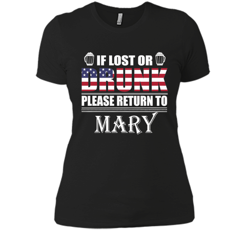If Lost Or Drunk Please Return To Mary T-Shirt- Beer Shirt
