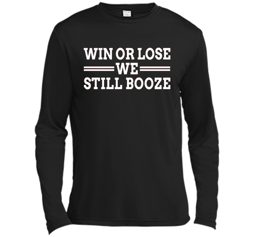 Win or Lose We Still Booze Funny Drinking shirt, red, white