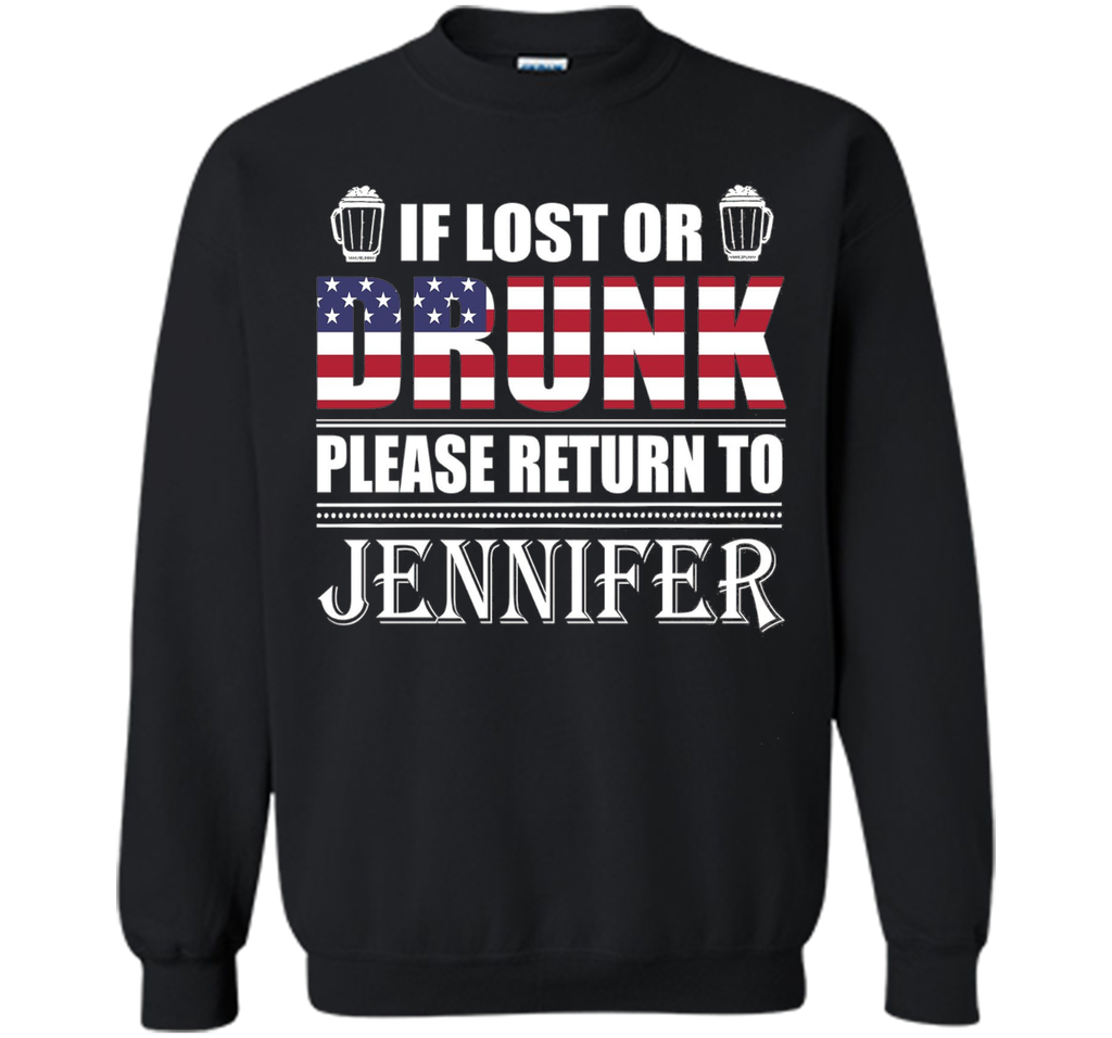 If Lost Or Drunk Please Return To Jennifer T-Shirt- Beer Sh