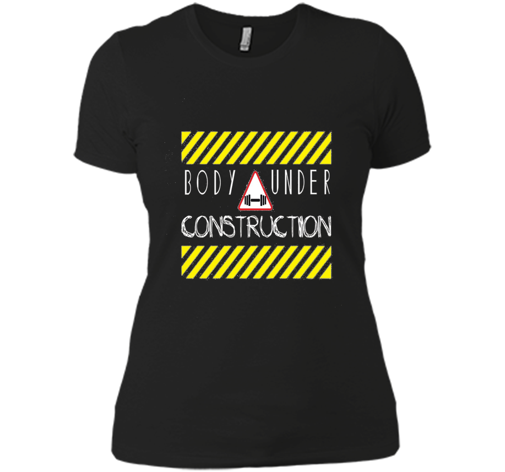 Body Under Construction Motivational Gym Workout Shirt