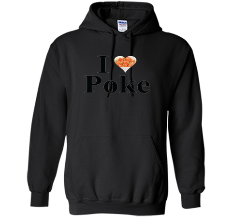 I Love Poke Fish Bowl T-Shirt