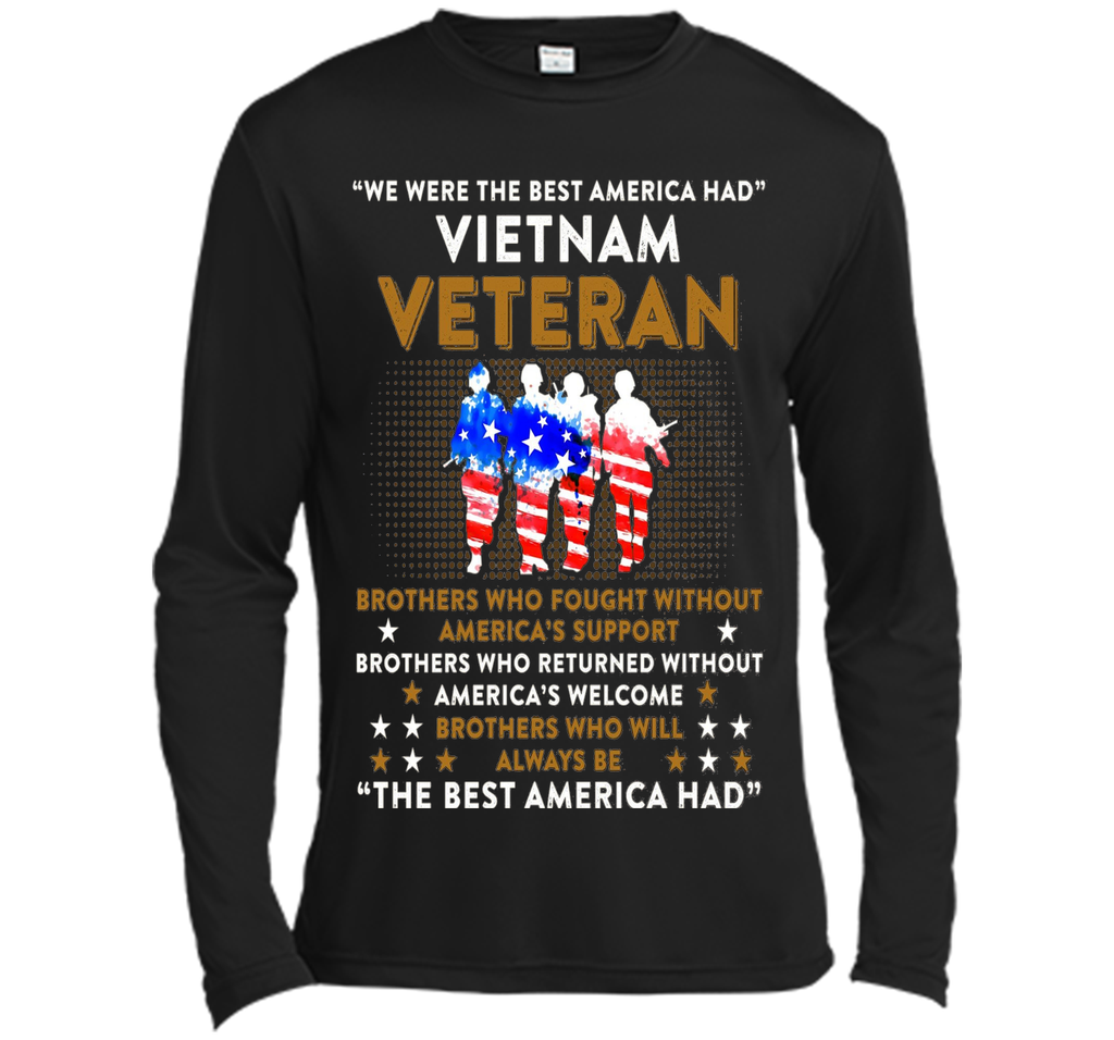 Vietnam Veteran T-shirt: The Best America Had Proud T-shirt