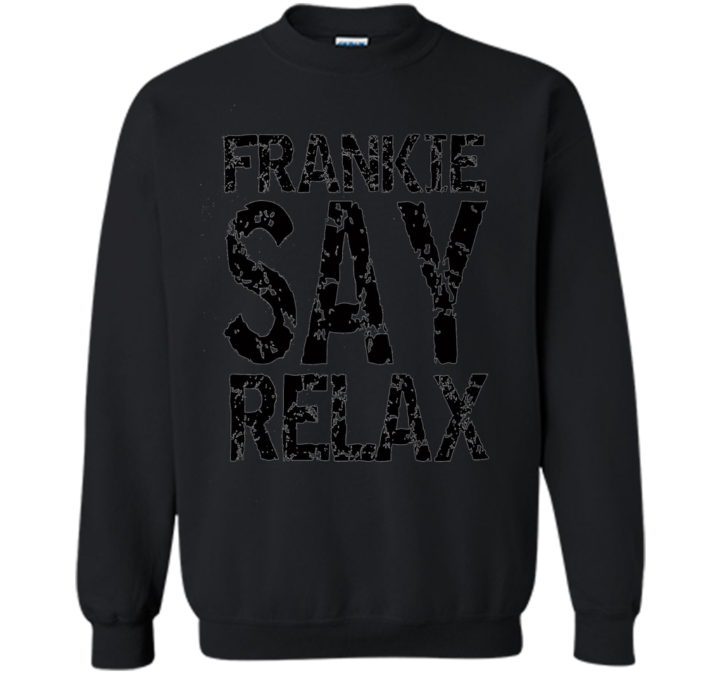Frankie Say Relax T Shirt- Funny Retro Pop Music T Shirt