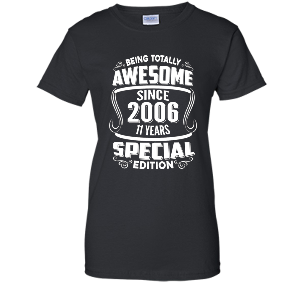 Awesome Since 2006 Tshirt 11th Birthday 11 yr olds Tee Shirt