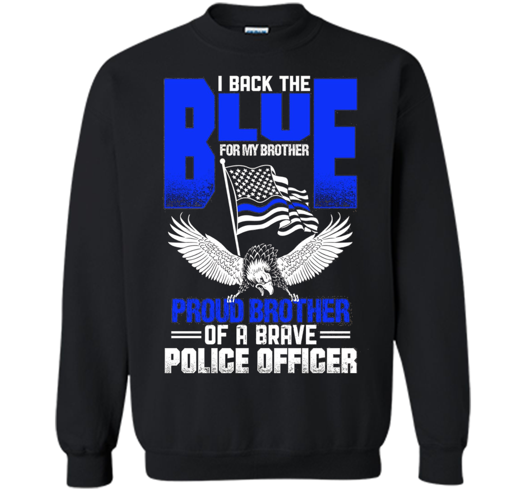 Police Brother - Proud Brother of a Cop t-shirt