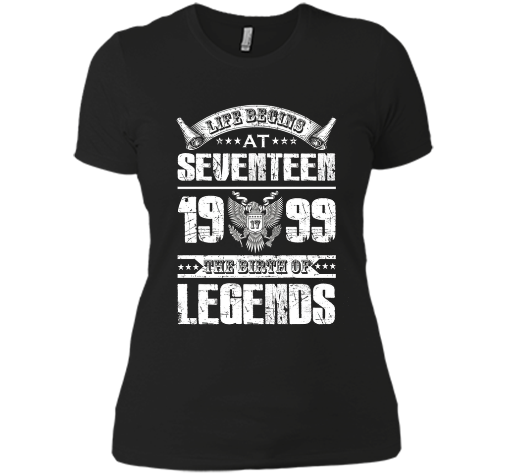 Life begins at 17, 1999 the birth of legends- 1999 T Shirt