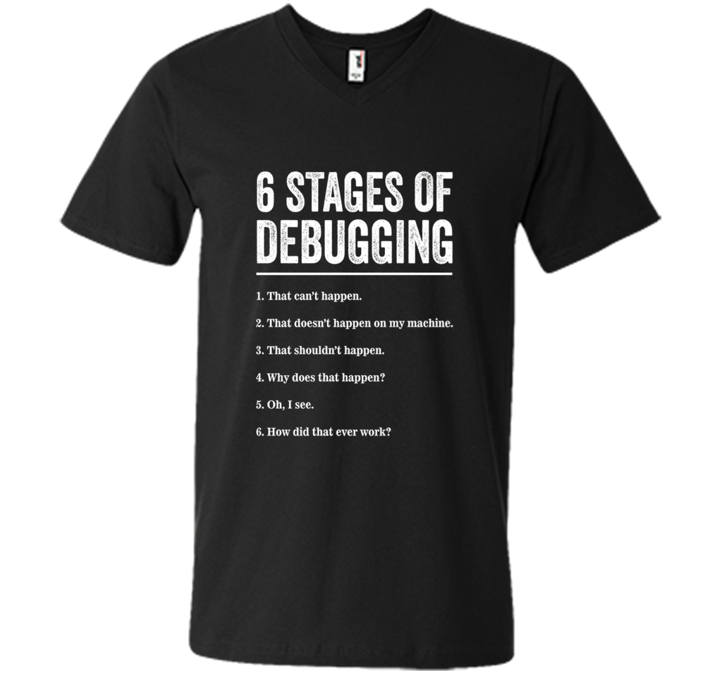 6 Stages of Debugging Bug Coding Computer Programmer T-Shirt