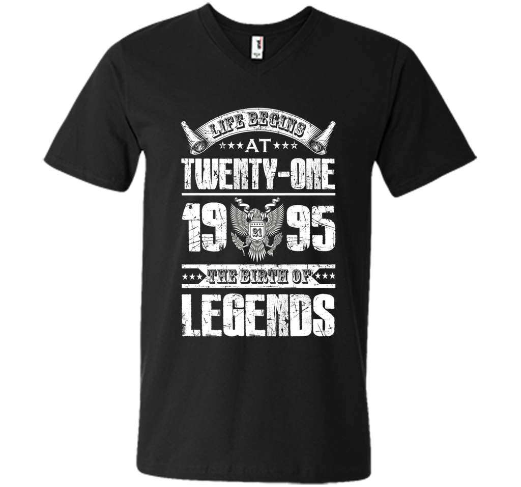Life begins at 21, 1995 the birth of legends- 1995 T Shirt