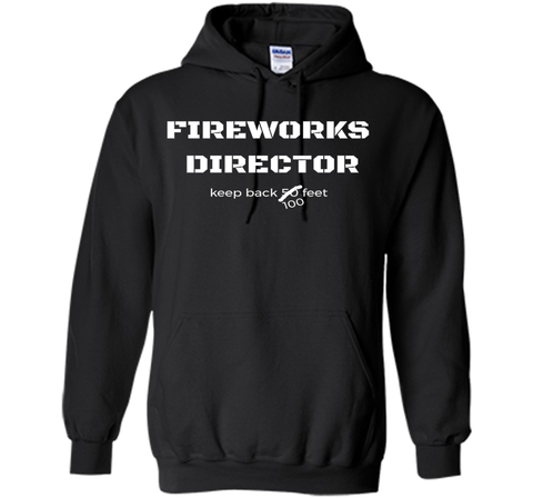 Fireworks Director Keep Back July 4th Fourth T Shirt Tee