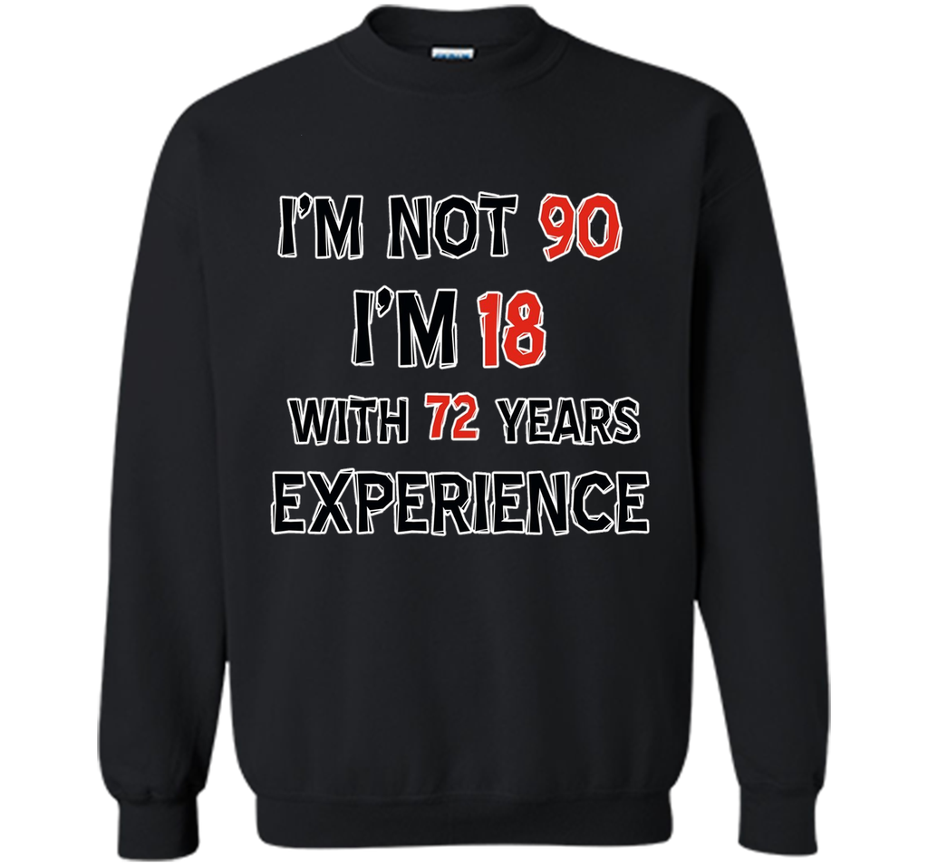 Funny 90 year old birthday t-shirt