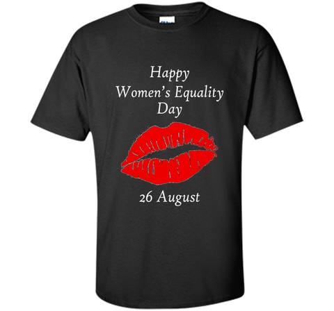 Happy Women's Equality Day 26 August T-shirt t-shirt