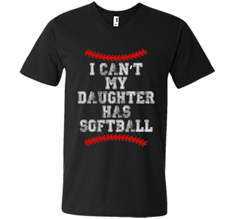 I Can't My Daughter Has Softball T Shirt Softball Mom Dad