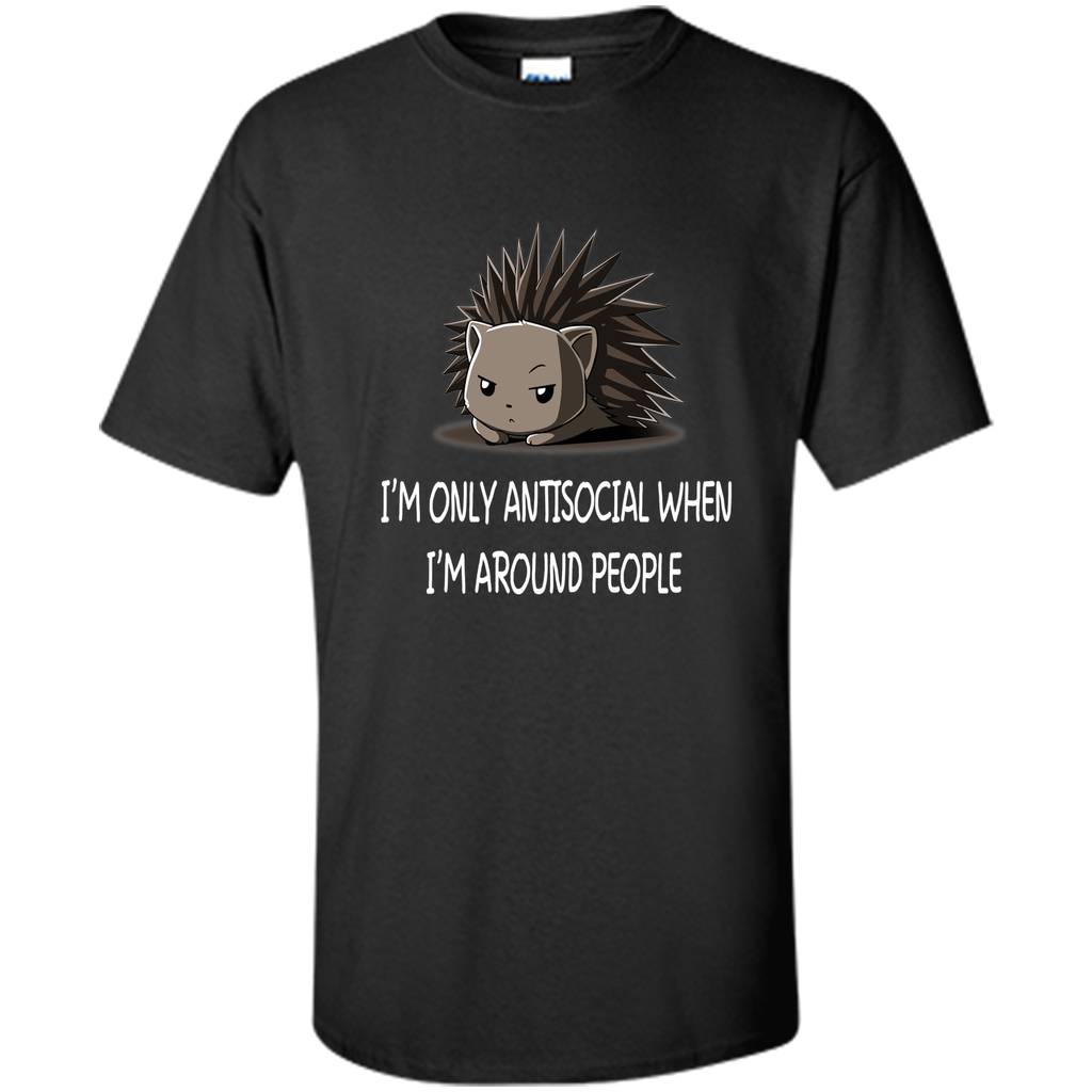 I'm only antisocial  when i'm around people-lovely porcupine-lovely animal