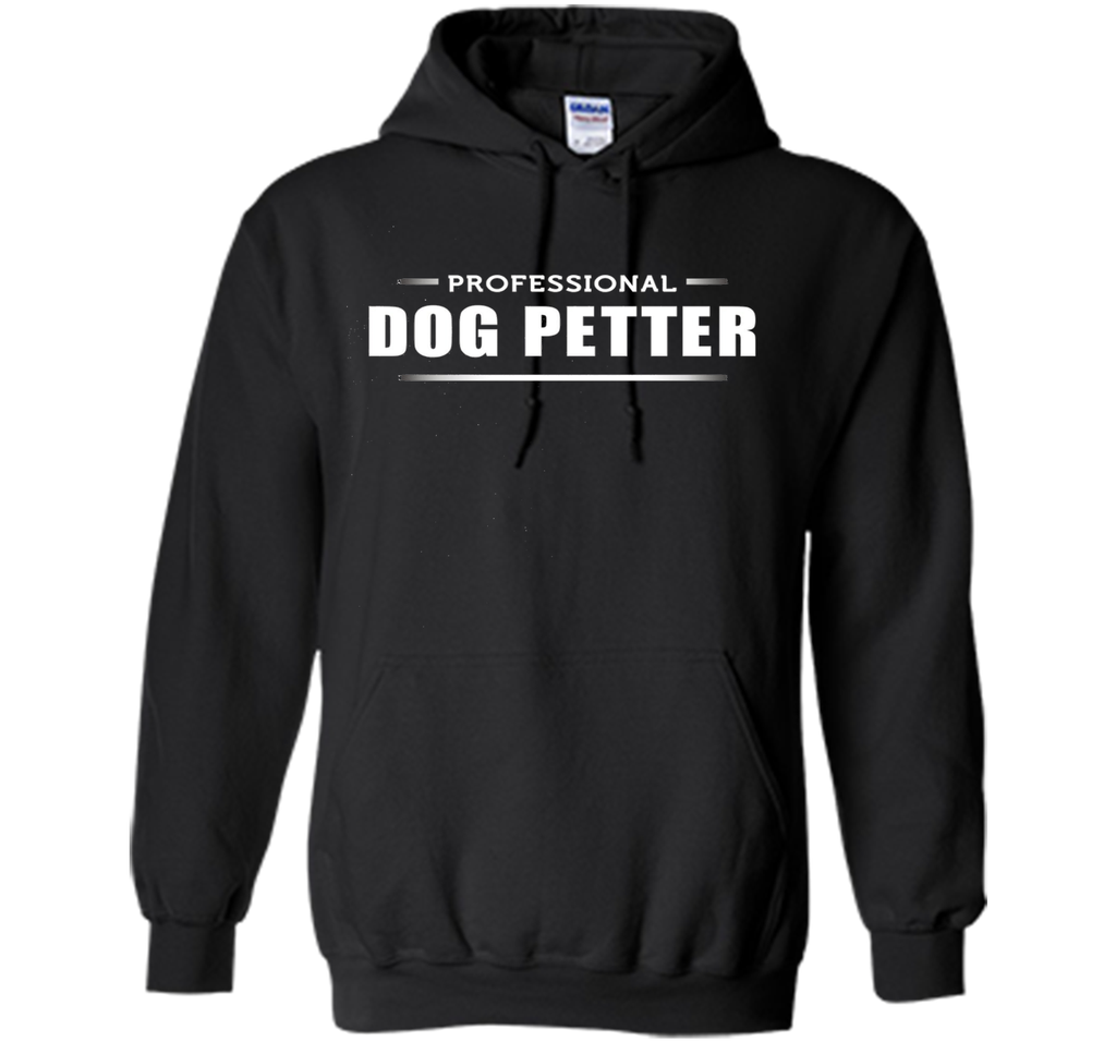 Dog T-Shirt Professional Dog Petter