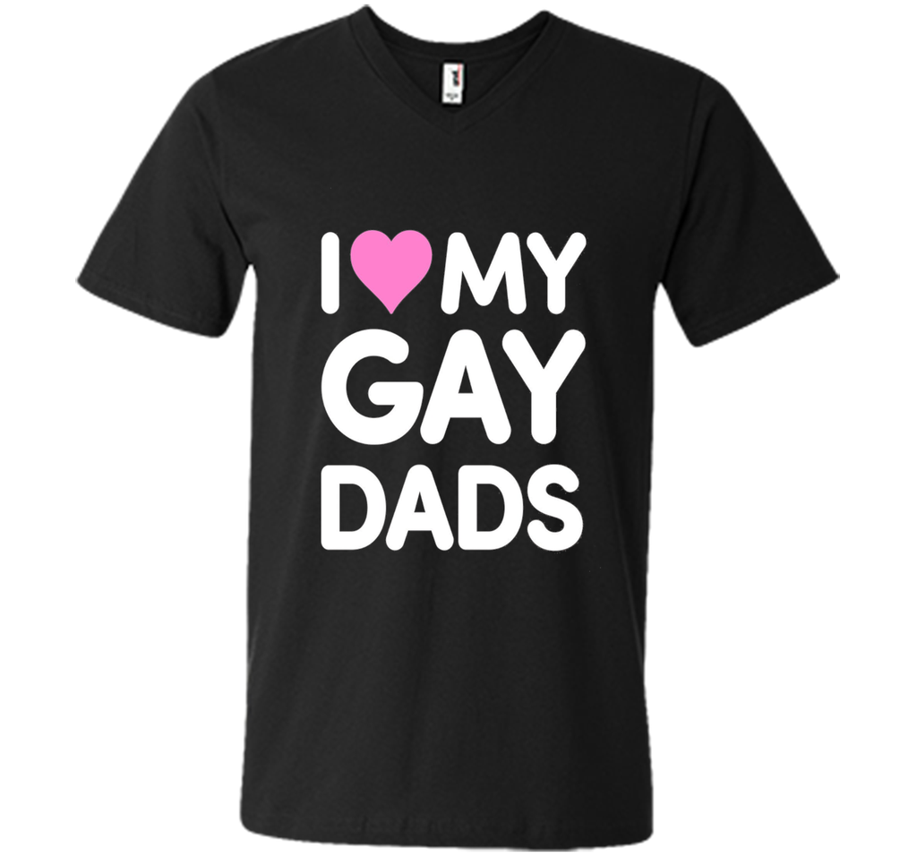 I Love My Gay Dads T-Shirt | Heart Dad Shirt