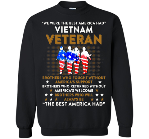 Vietnam Veteran T-shirt: The Best America Had Proud T-shirt