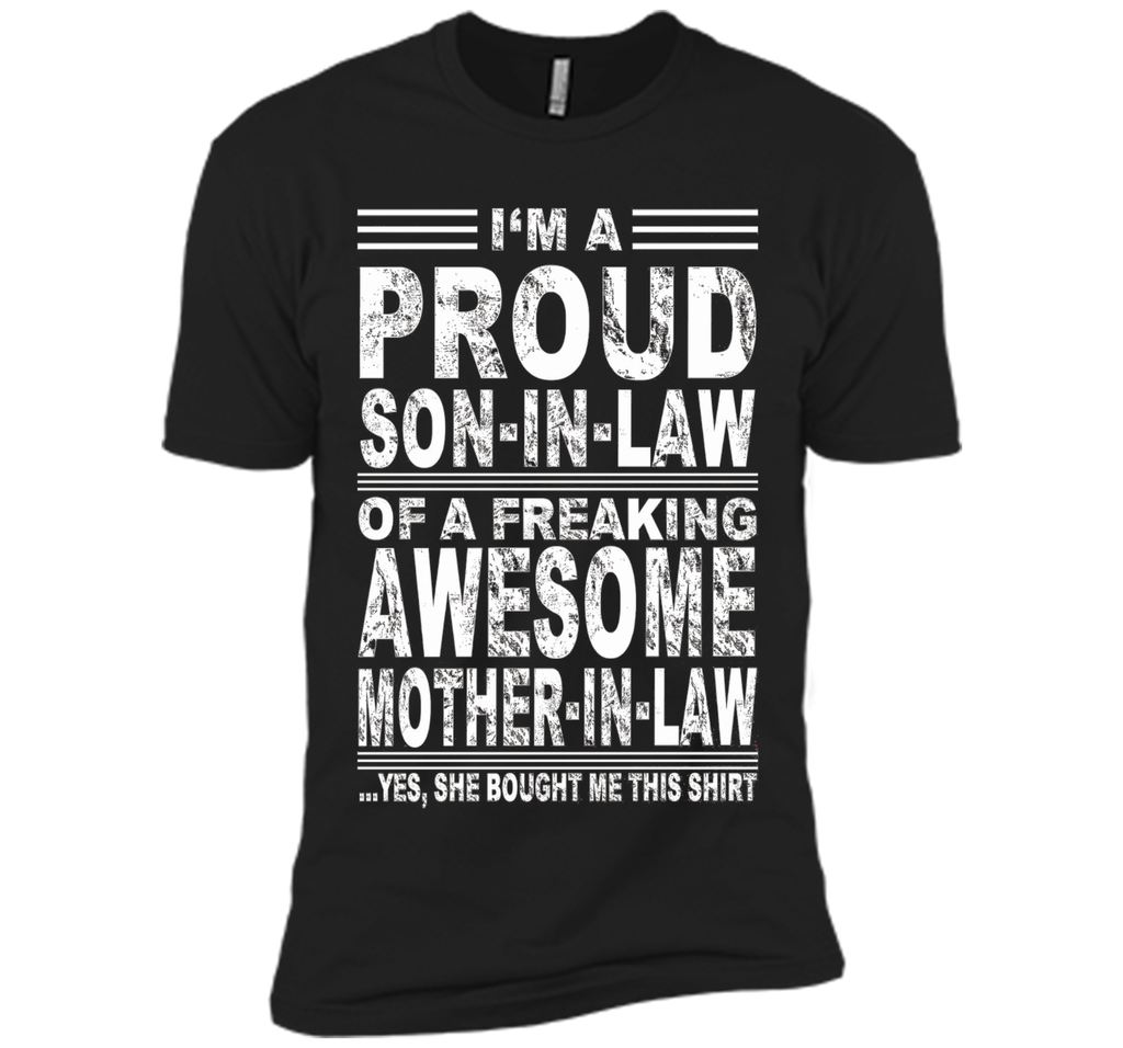 I'm A Proud Son In Law Of A Freaking Awesome Mother In Law