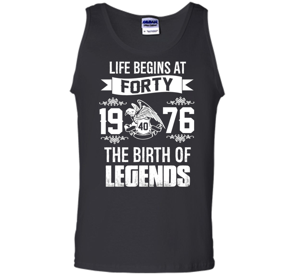 1976 - Life Begins At Forty The Birth of Legends Shirt