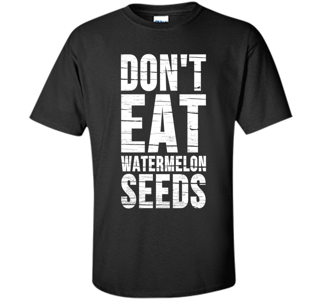 Don't Eat Watermelon Seeds Funny Maternity Pregnant Tee