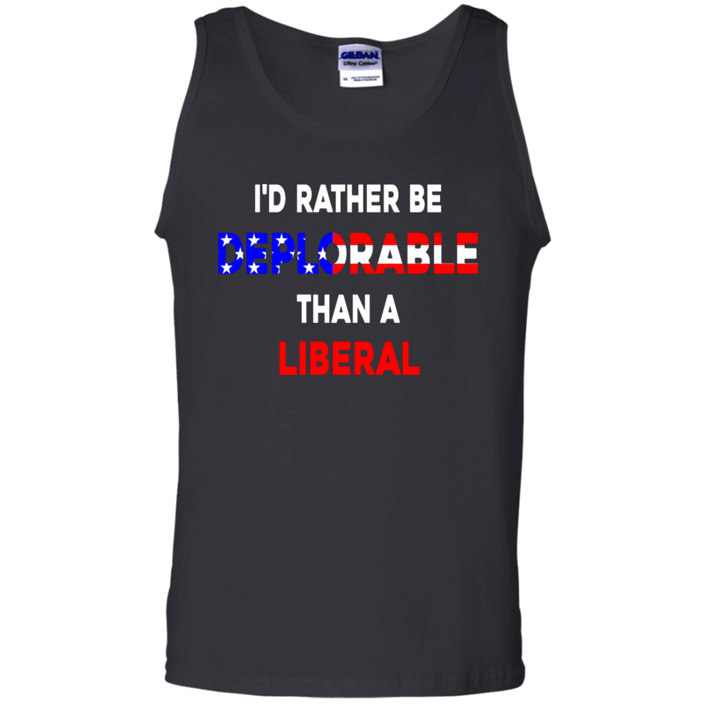 i'd rather be deplorable than a liberal T-Shirt