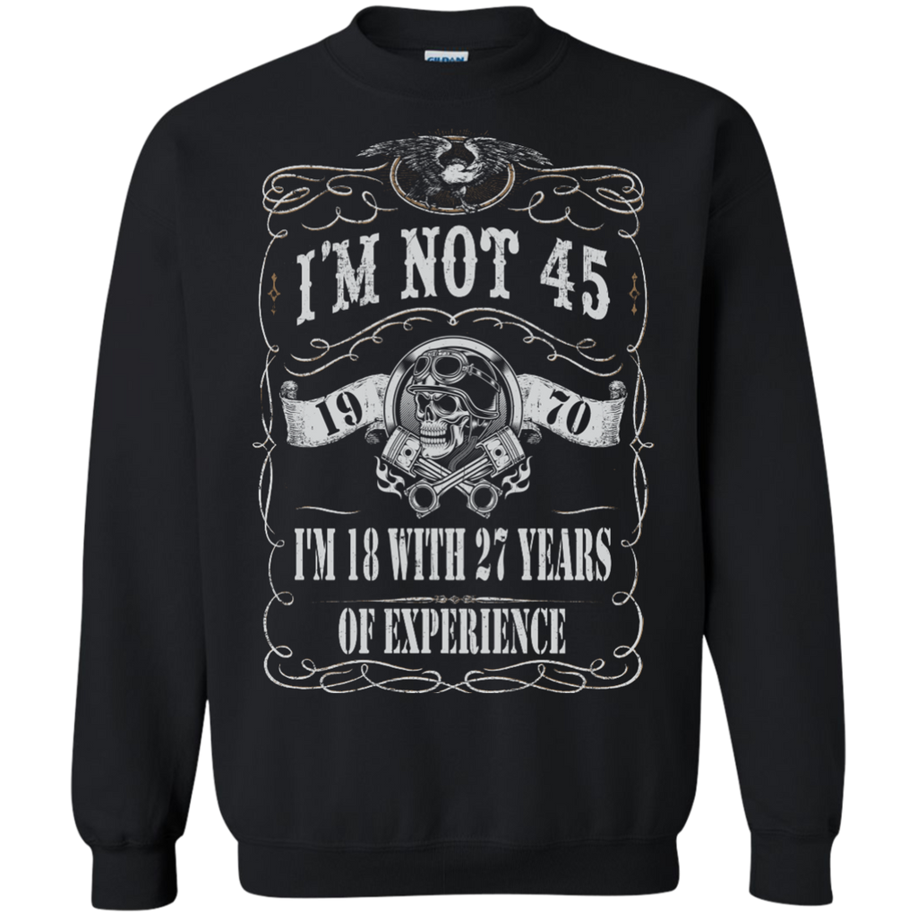 1970 im not 45 im 18 with 27 years of experience T-Shirt