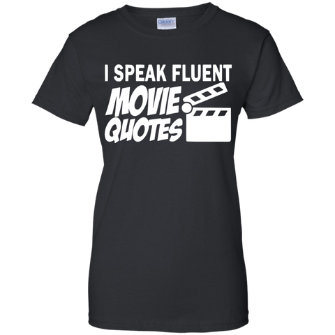 i speak fluent movie quotes T-Shirt