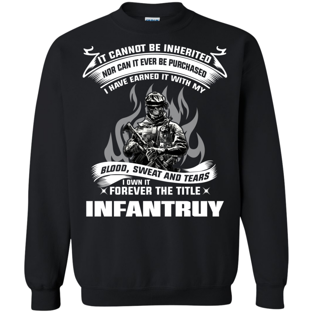it cannot be inherited nor...infantry T-Shirt