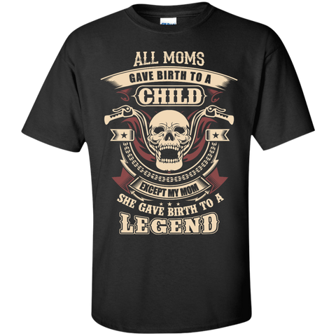 all moms gave birth to a child T-Shirt