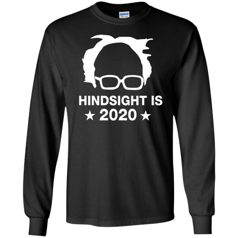bernie sanders hindsight is 2020 T-Shirt