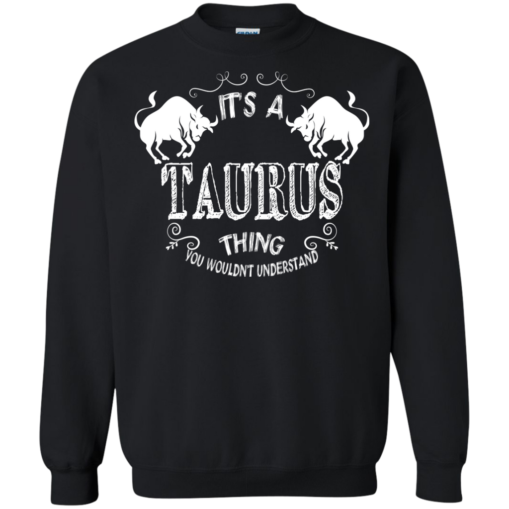 it's a taurus thing...you wouldn't understand - zodiac t T-Shirt