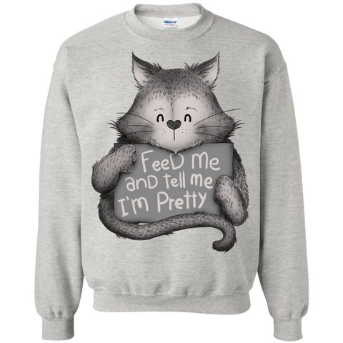 feed me and tell me im pretty cat sweatshirt T-Shirt