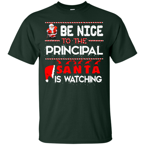 be nice to the principal santa is watching T-Shirt