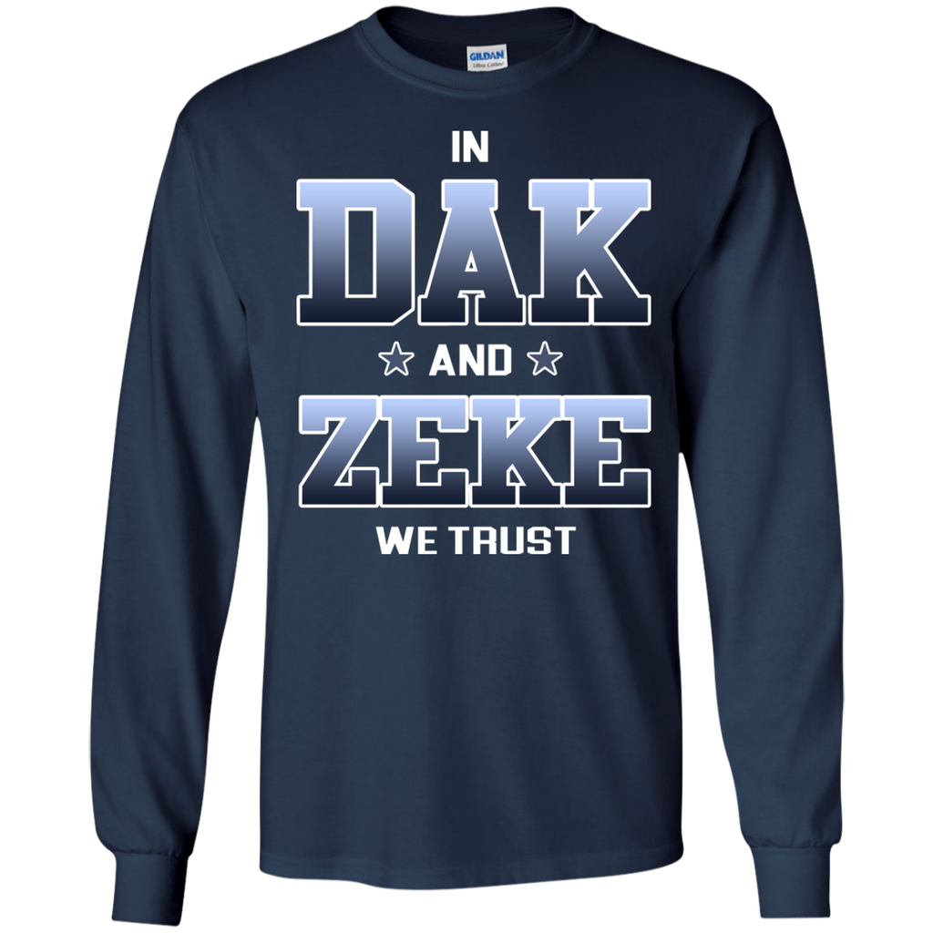 in dak and zeke we trust T-Shirt